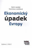 Ekonomický úpadek Evropy - Kamil Janáček, Stanislava Janáčková