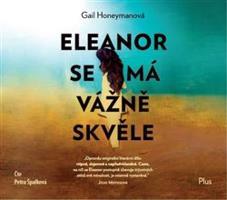 Eleanor se má vážně skvěle - Gail Honeymanová