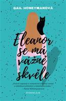 Eleanor se má vážně skvěle - Gail Honeymanová