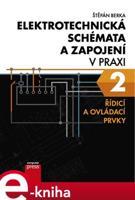 Elektrotechnická schémata a zapojení v praxi 2 - Štěpán Berka