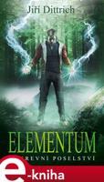 Elementum - Pokrevní poselství - Jiří Dittrich