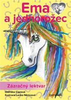 Ema a jednorožec - Zázračný lektvar - Oldřiška Ciprová