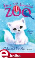 Ema a její kouzelná zoo - Odvážná lištička - Amelia Cobb