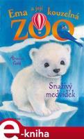 Ema a její kouzelná ZOO - Snaživý medvídek - Amelia Cobb