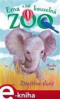 Ema a její kouzelná ZOO - Ztřeštěné slůně - Amelia Cobb