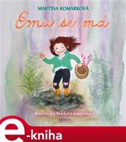 Ema se má - Martina Komárková