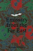 Emissary from the Far East - Michaela Pejčochová