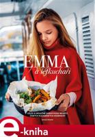 Emma a šéfkuchaři - Kateřina Černá