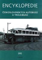 Encyklopedie československých autobusů a trolejbusů III