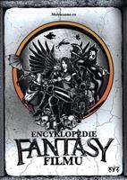 Encyklopedie fantasy filmu - Karel Ryška, Petr Cífka, Václav Rybář, Matěj Svoboda, Ondřej Mrázek, Mojmír Sedláček, Jiří Pospíšil, Milan Rozšafný