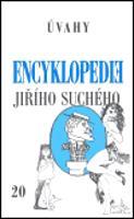 Encyklopedie Jiřího Suchého, svazek 20 - Úvahy - Jiří Suchý