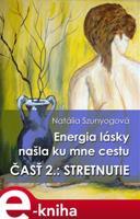 Energia lásky našla ku mne cestu - Natália Szunyogová