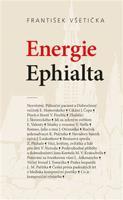 Energie Ephialta - František Všetička