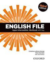 English File Third Edition Upper Intermediate Workbook with Answer Key - Jane Hudson, Clive Oxenden, Christina Latham-Koenig