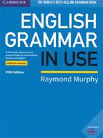 English Grammar in Use - Fifth edition without answers