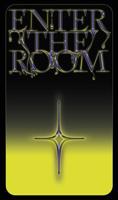 Enter the Room