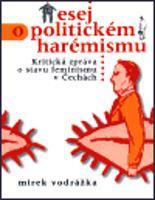 Esej o politickém harémisku - Mirek Vodrážka