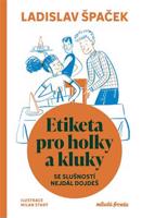 Etiketa pro holky a kluky - Ladislav Špaček