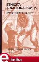 Etnicita a nacionalismus - Thomas Hylland Eriksen