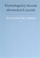 Etymologický slovník slovanských jazyků - František Kopečný