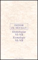 Etymologie VI-VII - Isidor ze Sevilly