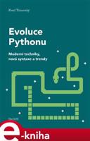 Evoluce Pythonu - Pavel Tišnovský