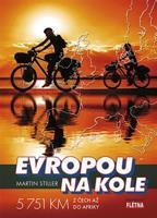Evropou na kole - Martin Stiller