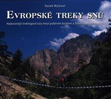 Evropské treky snů - Darek Wylezol