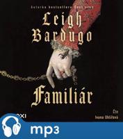 Familiár, mp3 - Leigh Bardugo