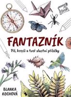 Fantazník – Piš, kresli a tvoř vlastní příběhy