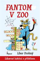 Fantom v ZOO - Zábavné luštění s příběhem
