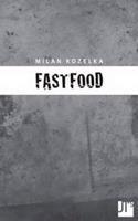 Fastfood - Milan Kozelka