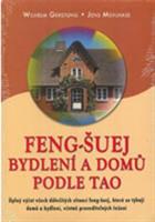 Feng-Šuej bydlení a domů podle Tao - Jens Mehlhase, Wilhelm Gerstung