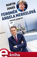 Fenomén Angela Merkelová - Martin Jonáš