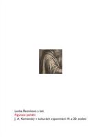 Figurace paměti - Lenka Řezníková, kol.