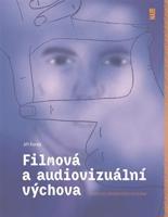 Filmová a audiovizuální výchova