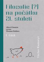 Filozofie na počátku 21.století - 1.část