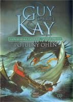 Fionavarská tapiserie II. Potulný oheň