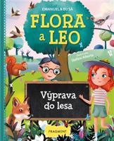 Flora a Leo - Výprava do lesa - Emanuela Busa