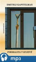 Formalita v Kyjevě, mp3 - Dmitrij Kapitelman