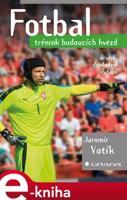 Fotbal - trénink budoucích hvězd - Jaromír Votík