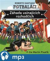 Fotbaláci. Záhada usínajících rozhodčí, mp3 - Roberto Santiago