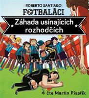 Fotbaláci. Záhada usínajících rozhodčích