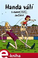 Fotbalový král: Handa válí - Jan Žáček