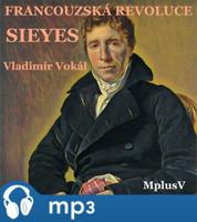 Francouzská revoluce - Sieyes, mp3 - Vladimír Vokál