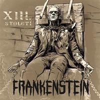 Frankenstein - XIII. století