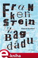 Frankenstein z Bagdádu - Ahmad Saadáwí