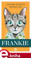 Frankie - Jochen Gutsch, Maxim Leo