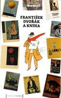 František Dvořák a kniha