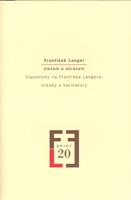 František Langer slovem a obrazem